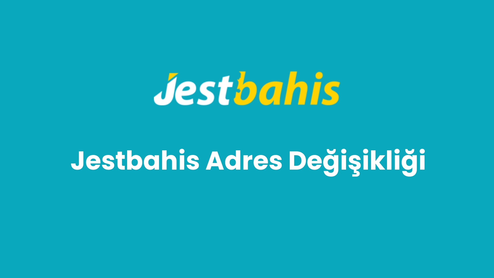 jestbahis adres degisikligi 58