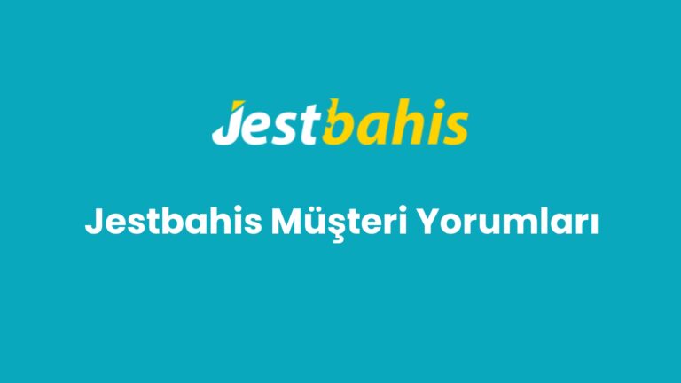 jestbahis musteri yorumlari 72
