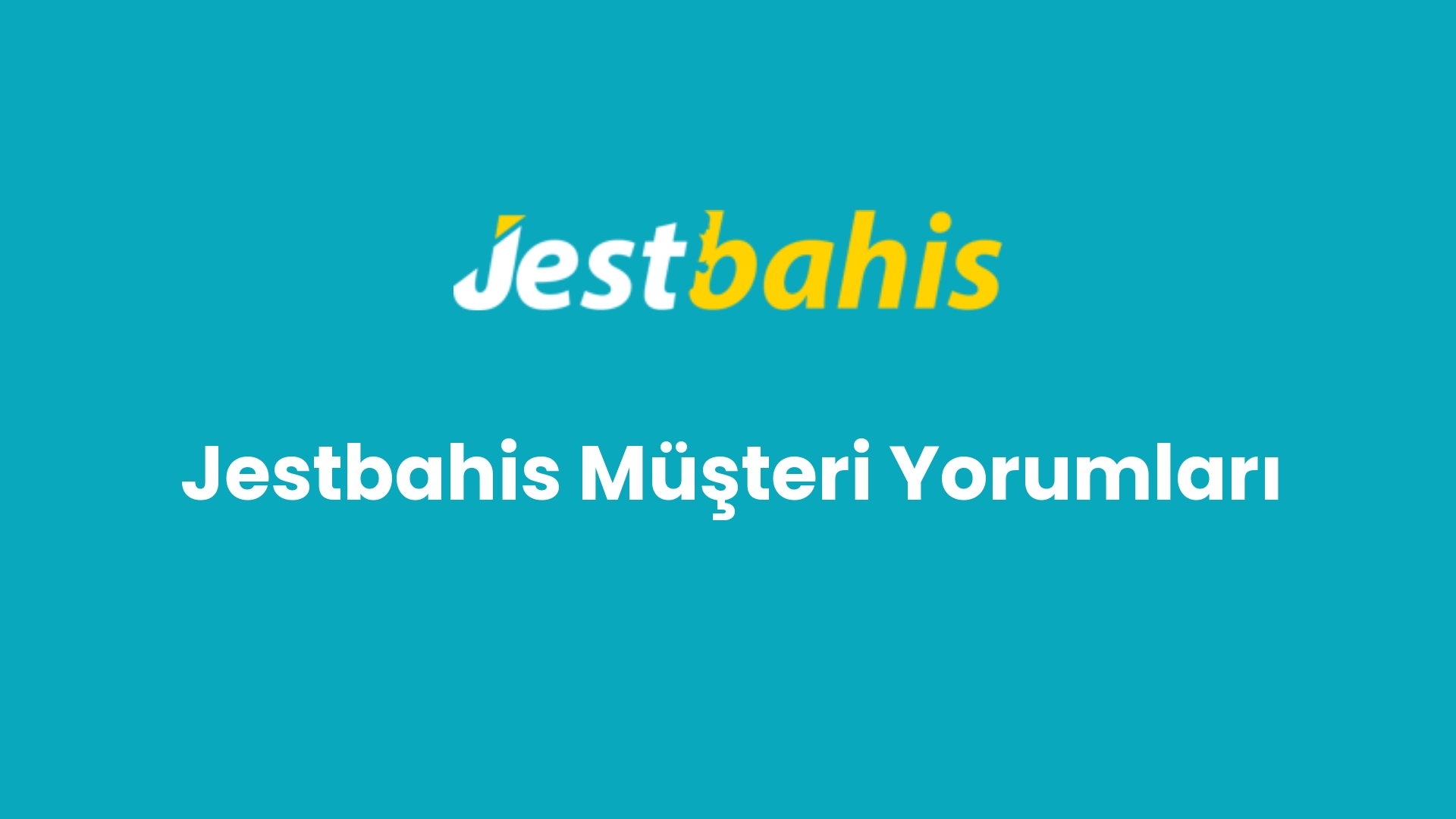 jestbahis musteri yorumlari 72
