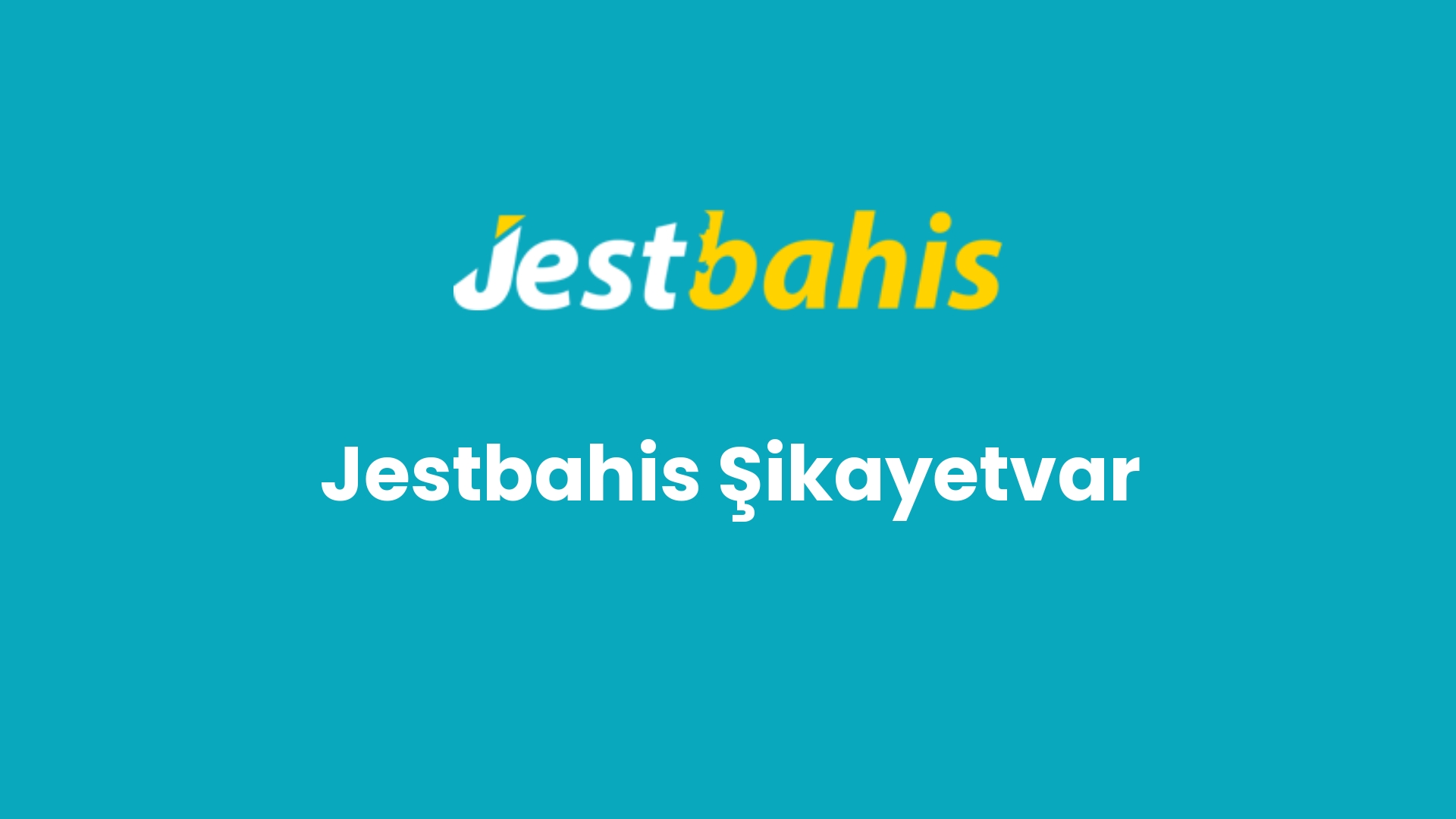 jestbahis sikayetvar 59