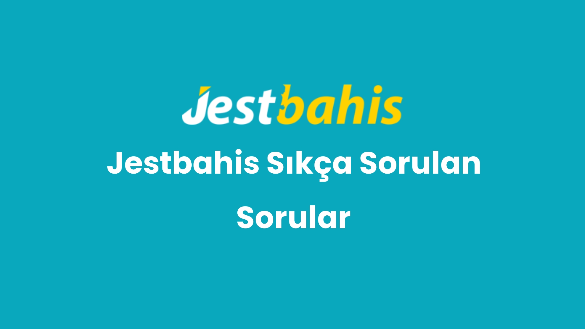 jestbahis sikca sorulan sorular 29
