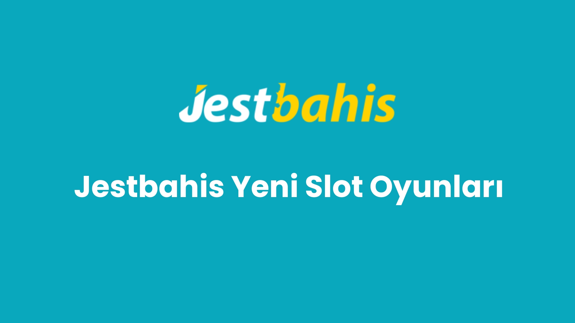 jestbahis yeni slot oyunlari 41